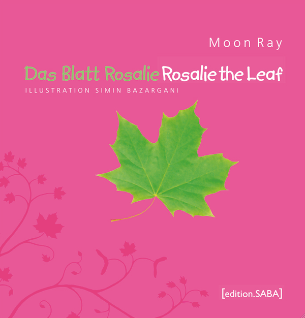 Das Blatt Rosalie / Rosalie the Leaf